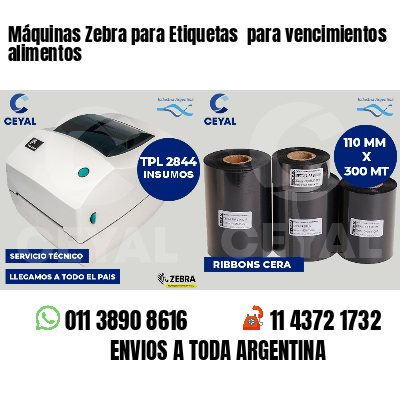 Máquinas Zebra para Etiquetas  para vencimientos alimentos