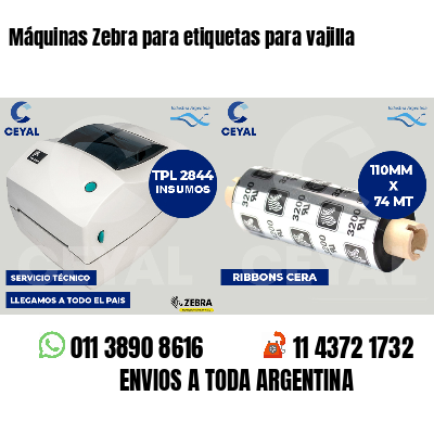 Máquinas Zebra para etiquetas para vajilla