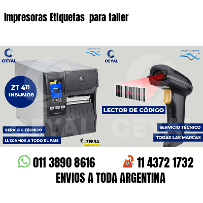 impresoras Etiquetas  para taller 