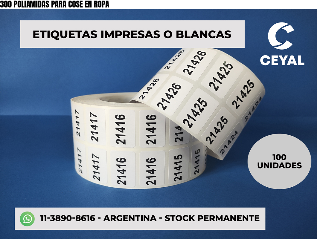 300 POLIAMIDAS PARA COSE EN ROPA