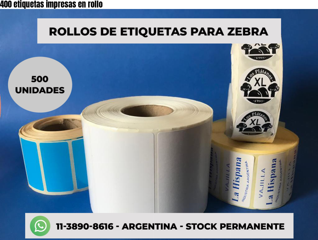 400 etiquetas impresas en rollo