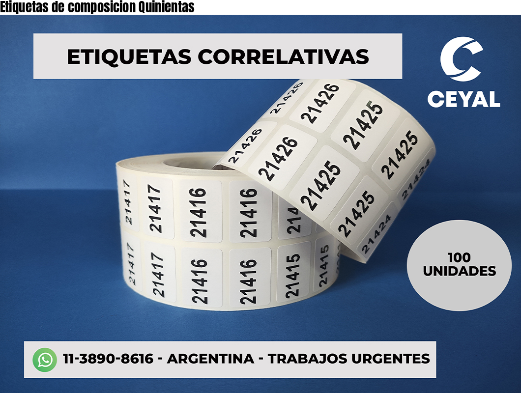 Etiquetas de composicion Quinientas