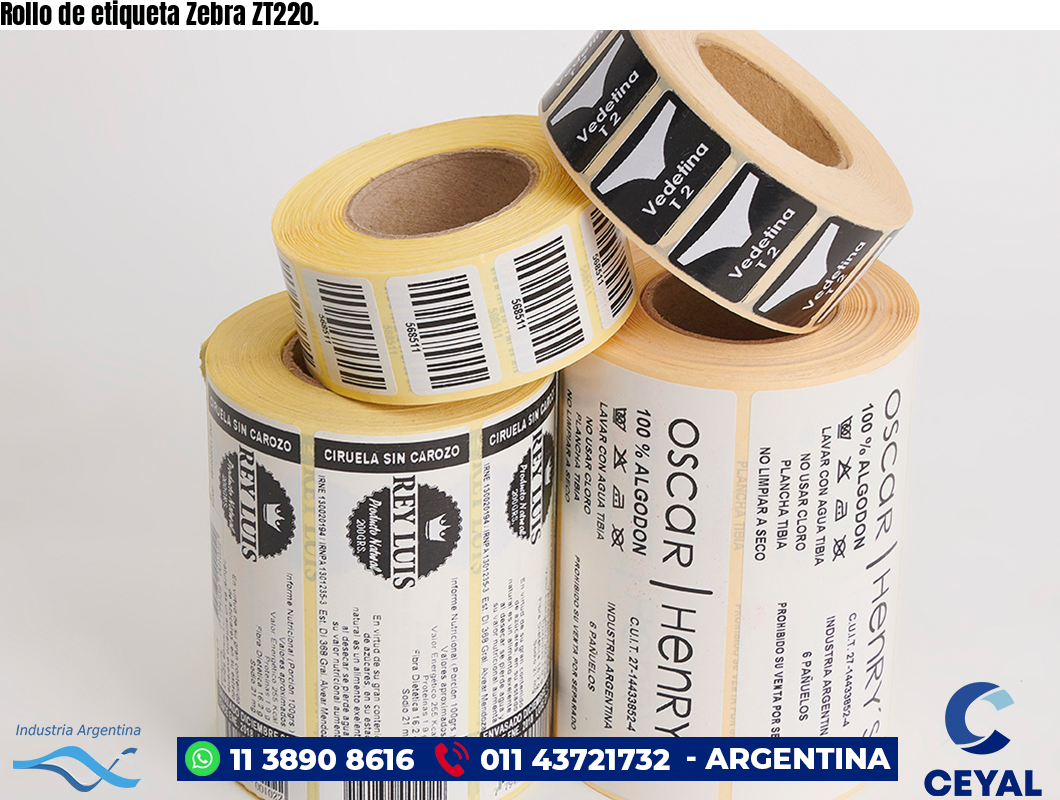 Rollo de etiqueta Zebra ZT220.