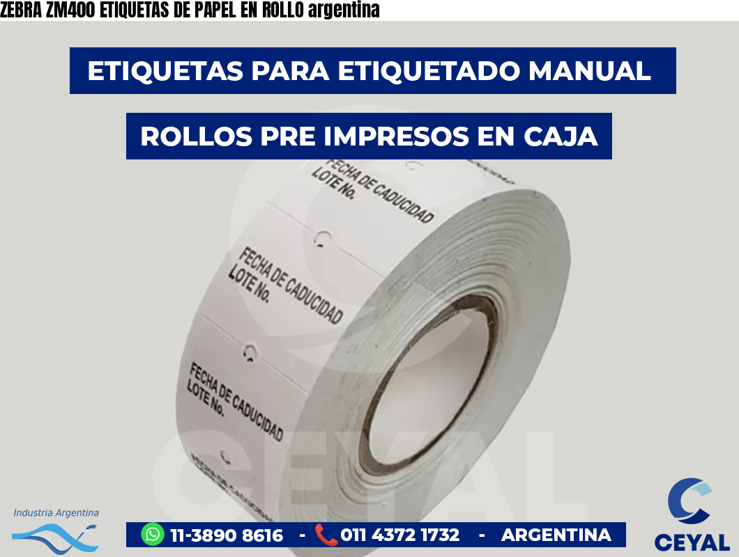 ZEBRA ZM400 ETIQUETAS DE PAPEL EN ROLLO argentina