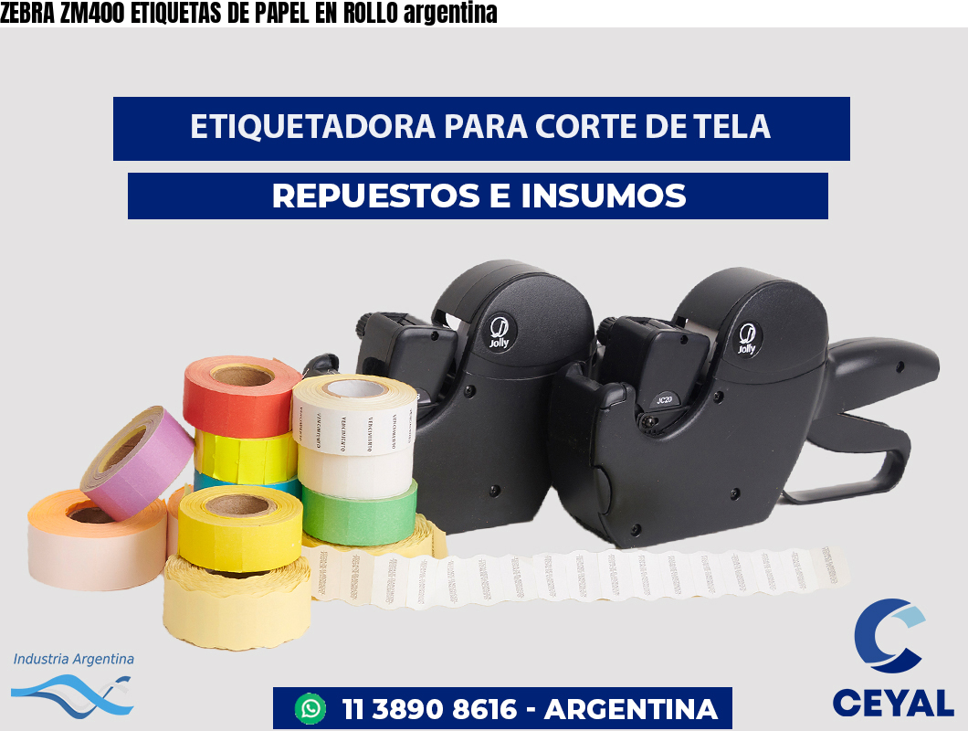 ZEBRA ZM400 ETIQUETAS DE PAPEL EN ROLLO argentina