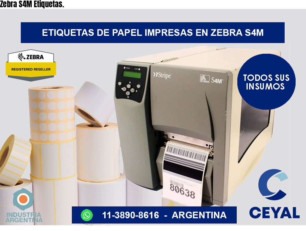 Zebra S4M Etiquetas.