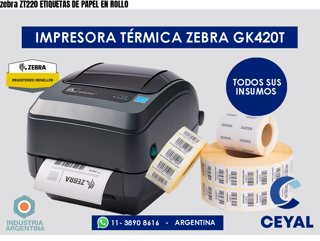 zebra ZT220 ETIQUETAS DE PAPEL EN ROLLO