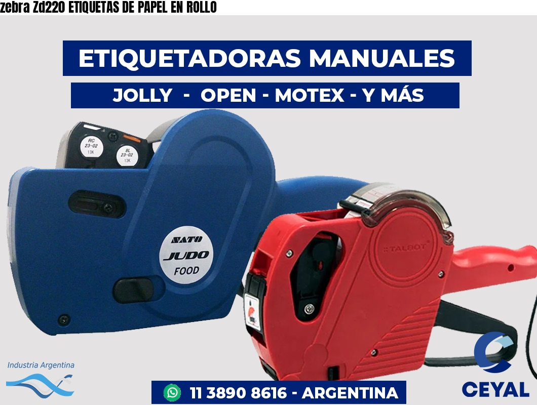 zebra Zd220 ETIQUETAS DE PAPEL EN ROLLO