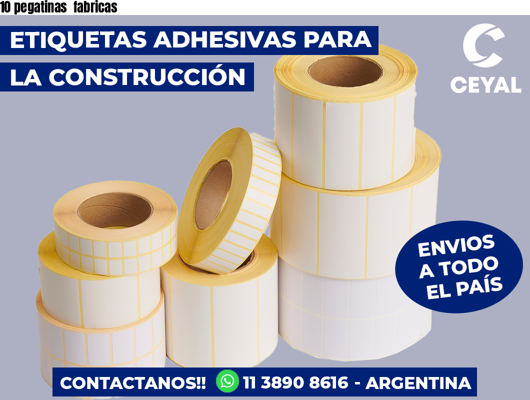 10 pegatinas  fabricas
