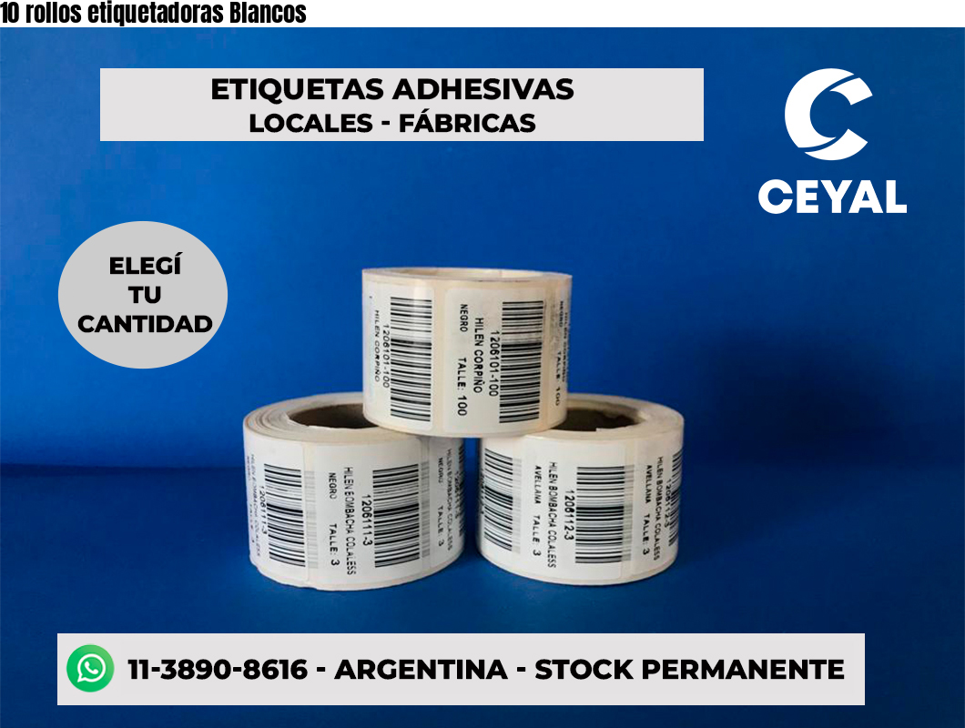 10 rollos etiquetadoras Blancos