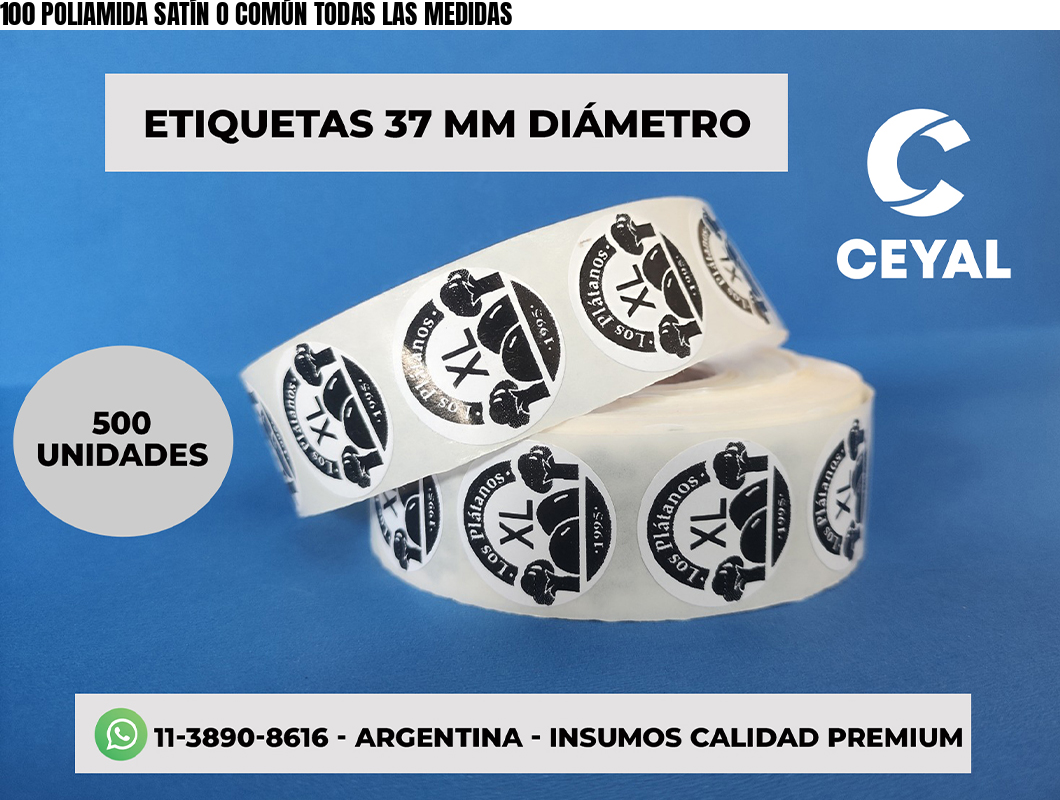 100 POLIAMIDA SATÍN O COMÚN TODAS LAS MEDIDAS