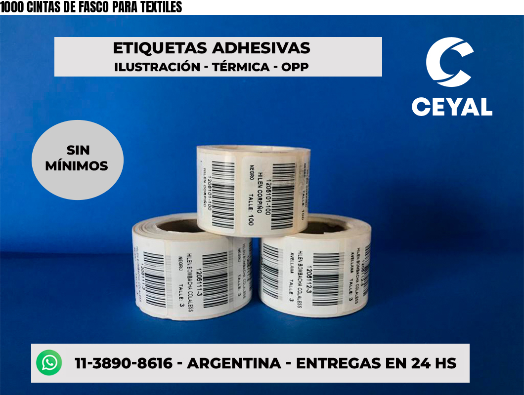 1000 CINTAS DE FASCO PARA TEXTILES