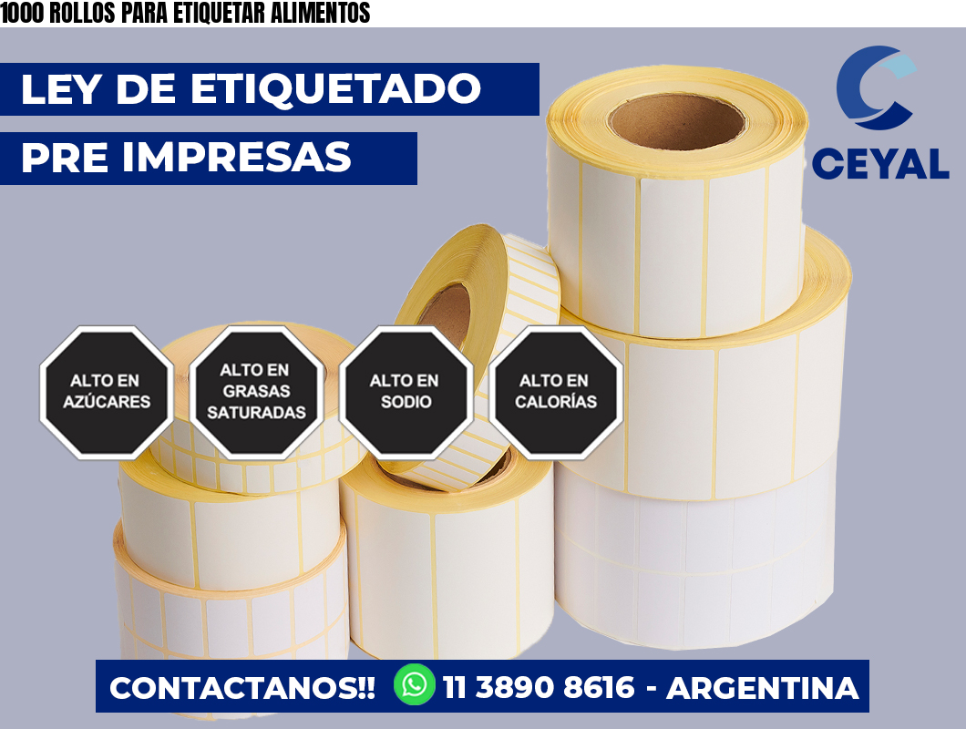 1000 ROLLOS PARA ETIQUETAR ALIMENTOS