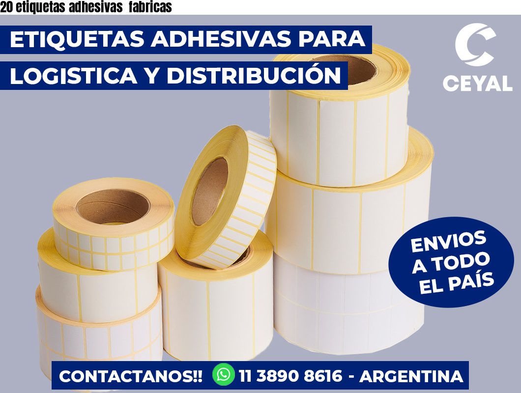 20 etiquetas adhesivas fabricas