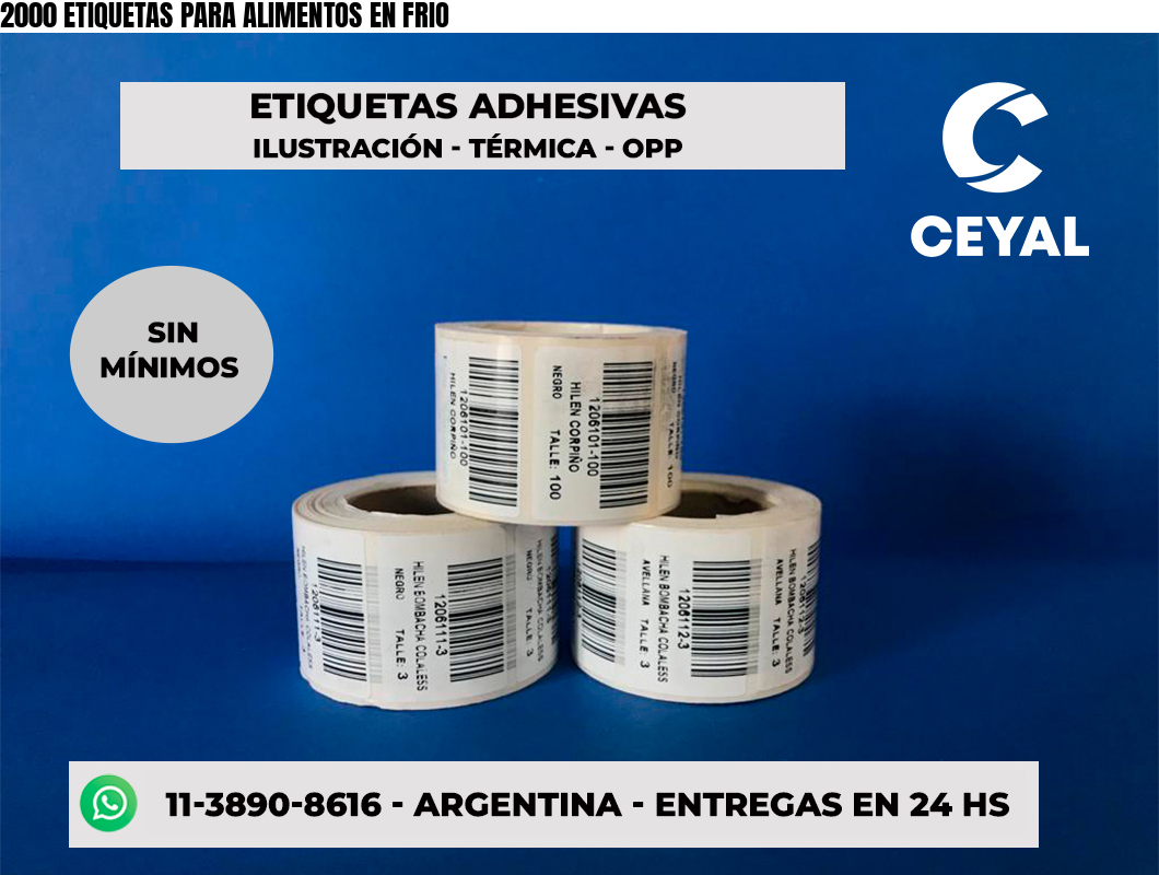 2000 ETIQUETAS PARA ALIMENTOS EN FRIO