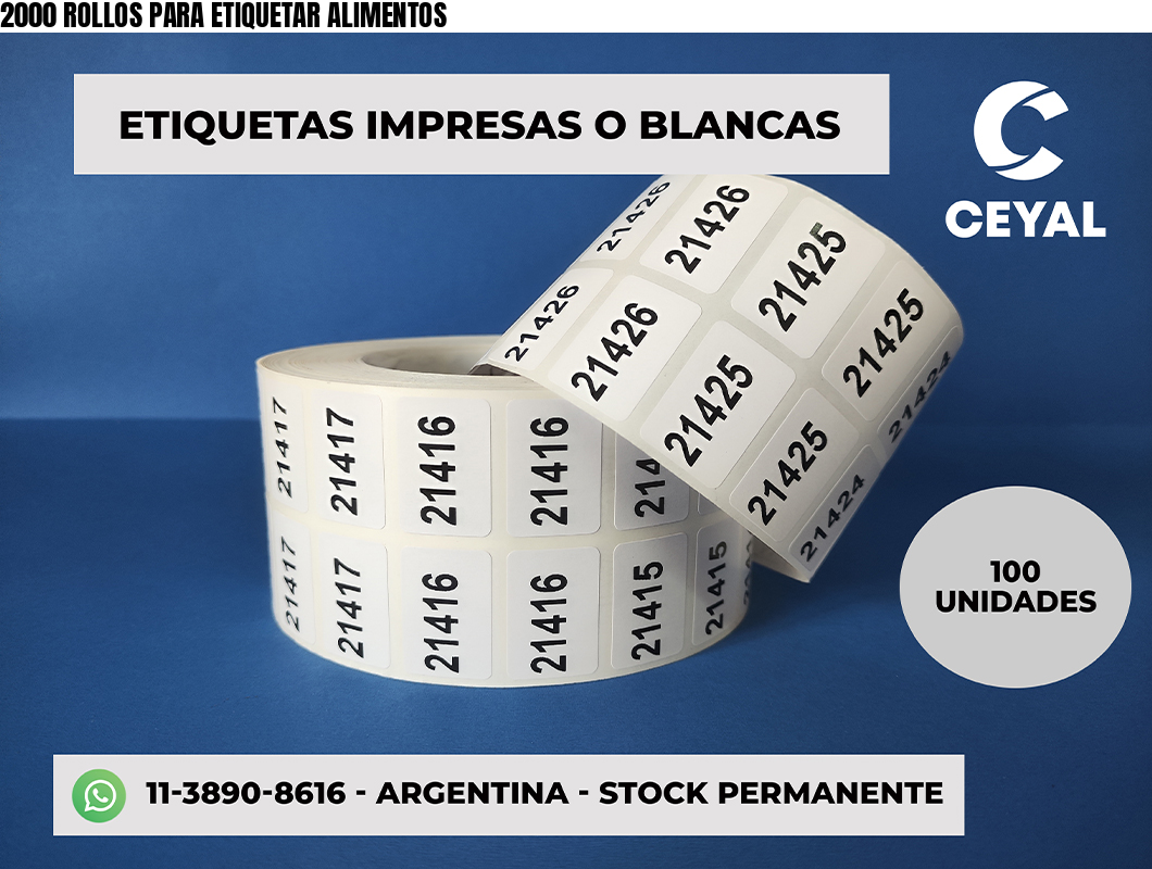 2000 ROLLOS PARA ETIQUETAR ALIMENTOS