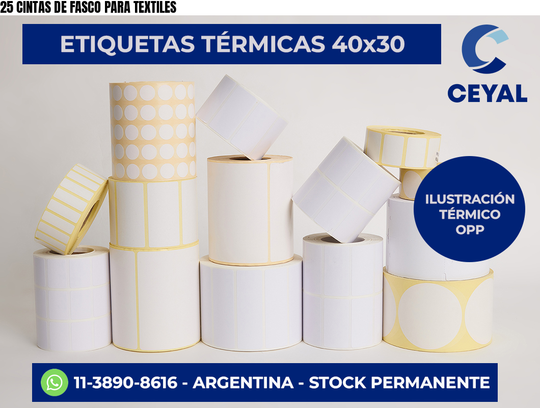 25 CINTAS DE FASCO PARA TEXTILES