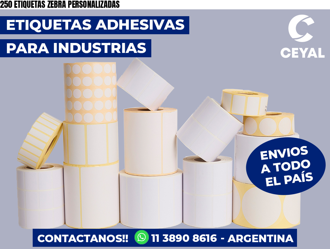 250 ETIQUETAS ZEBRA PERSONALIZADAS