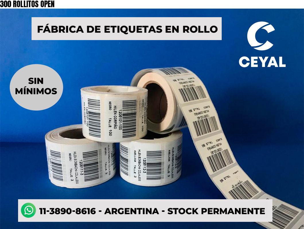 300 ROLLITOS OPEN