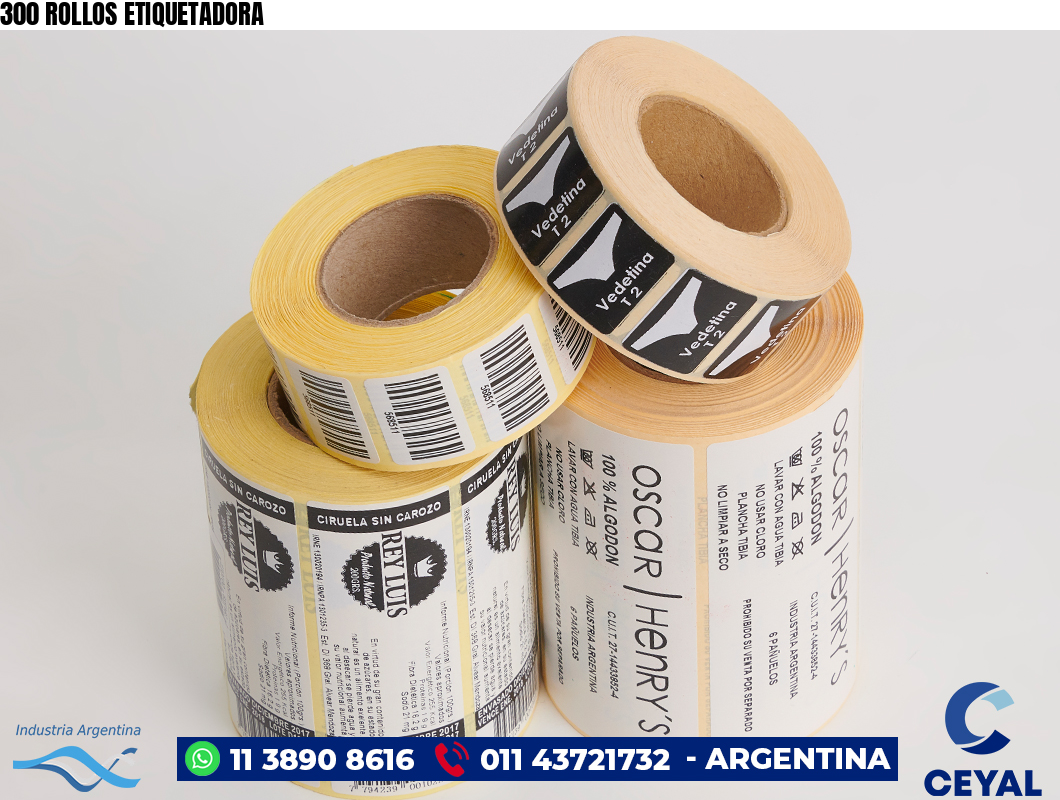 300 ROLLOS ETIQUETADORA
