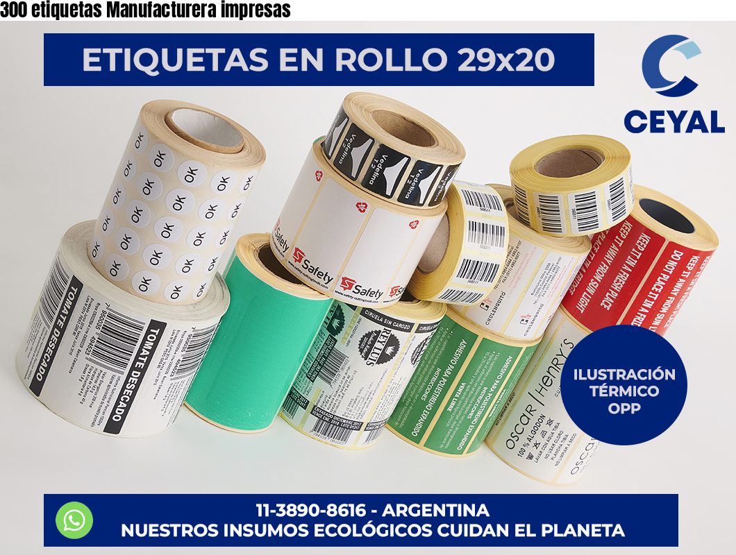 300 etiquetas Manufacturera impresas