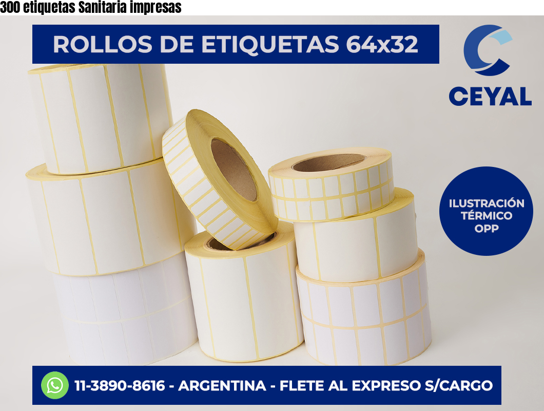 300 etiquetas Sanitaria impresas