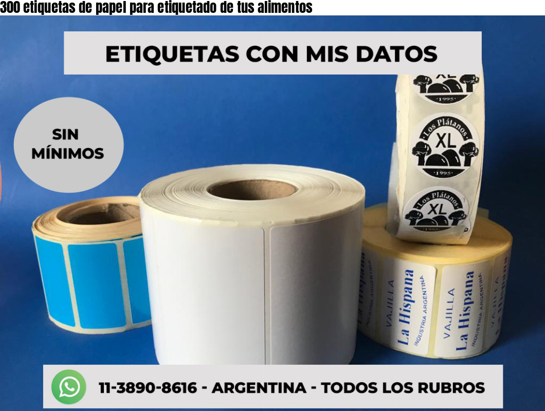 300 etiquetas de papel para etiquetado de tus alimentos