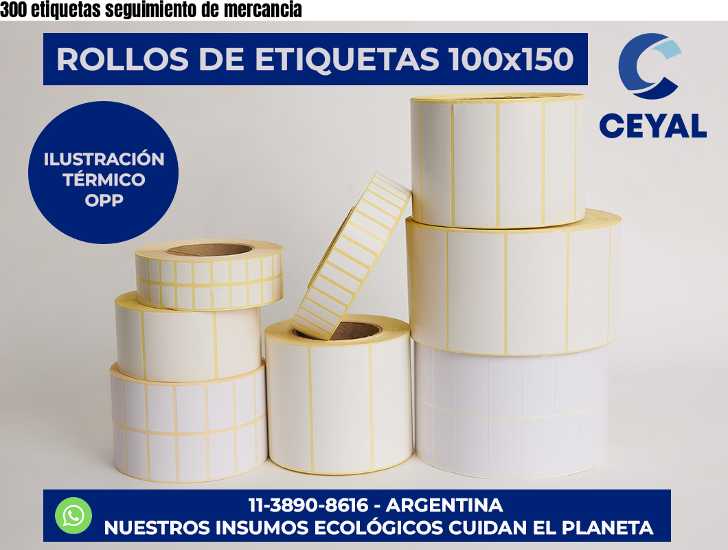 300 etiquetas seguimiento de mercancia