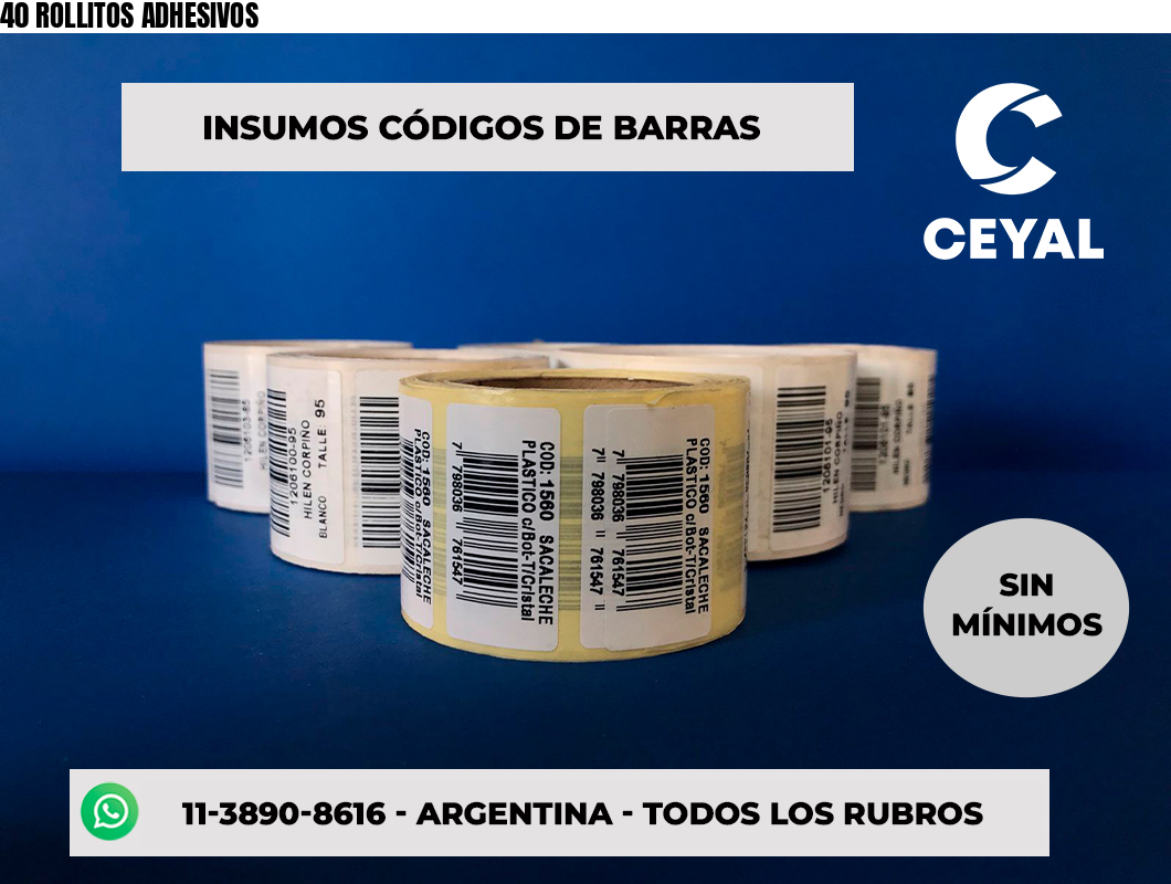 40 ROLLITOS ADHESIVOS