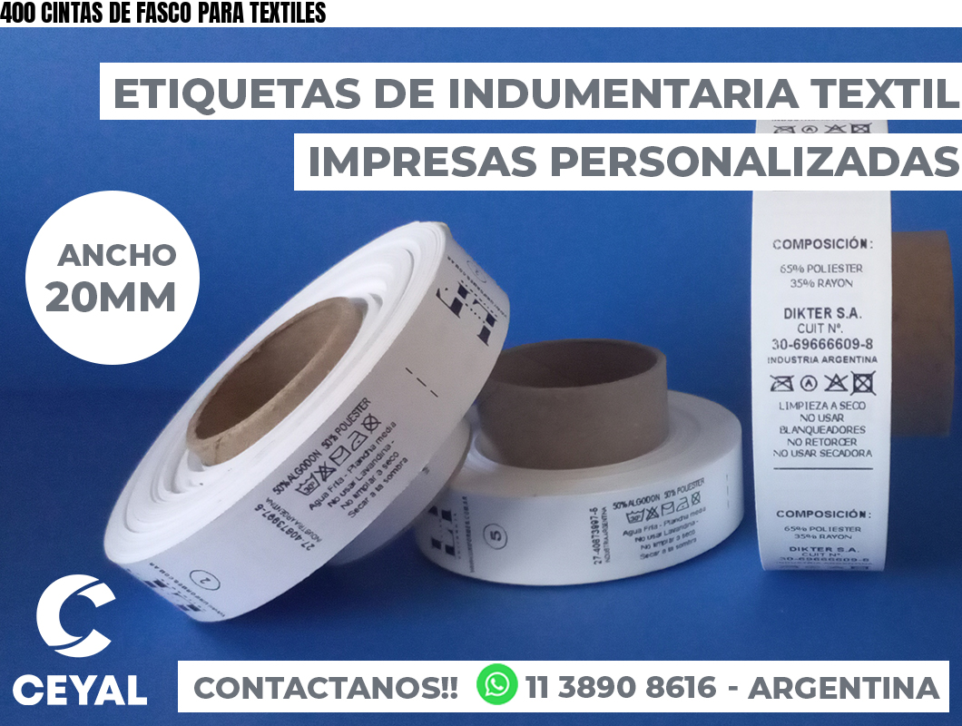 400 CINTAS DE FASCO PARA TEXTILES