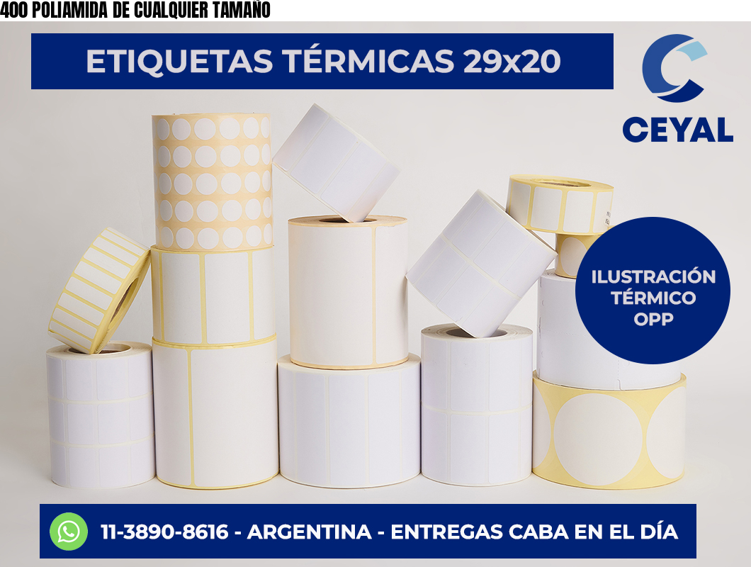 400 POLIAMIDA DE CUALQUIER TAMAÑO