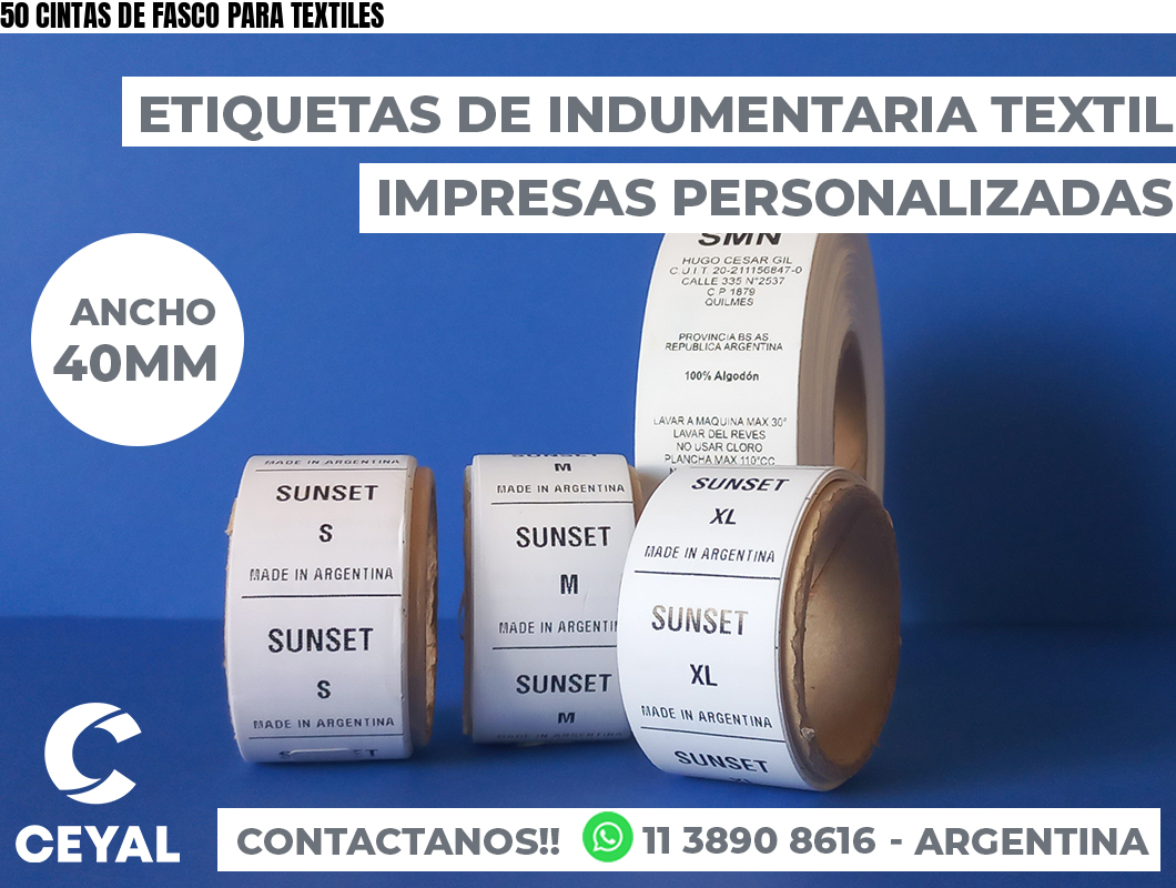 50 CINTAS DE FASCO PARA TEXTILES