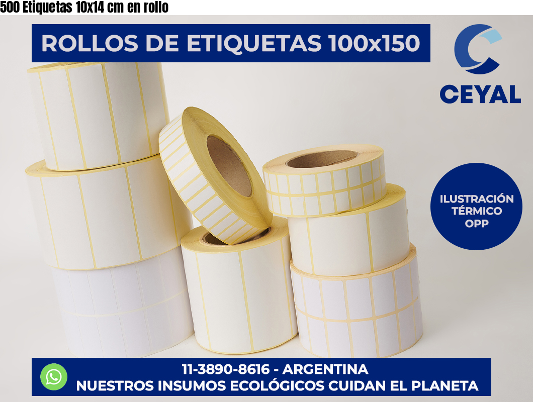 500 Etiquetas 10×14 cm en rollo