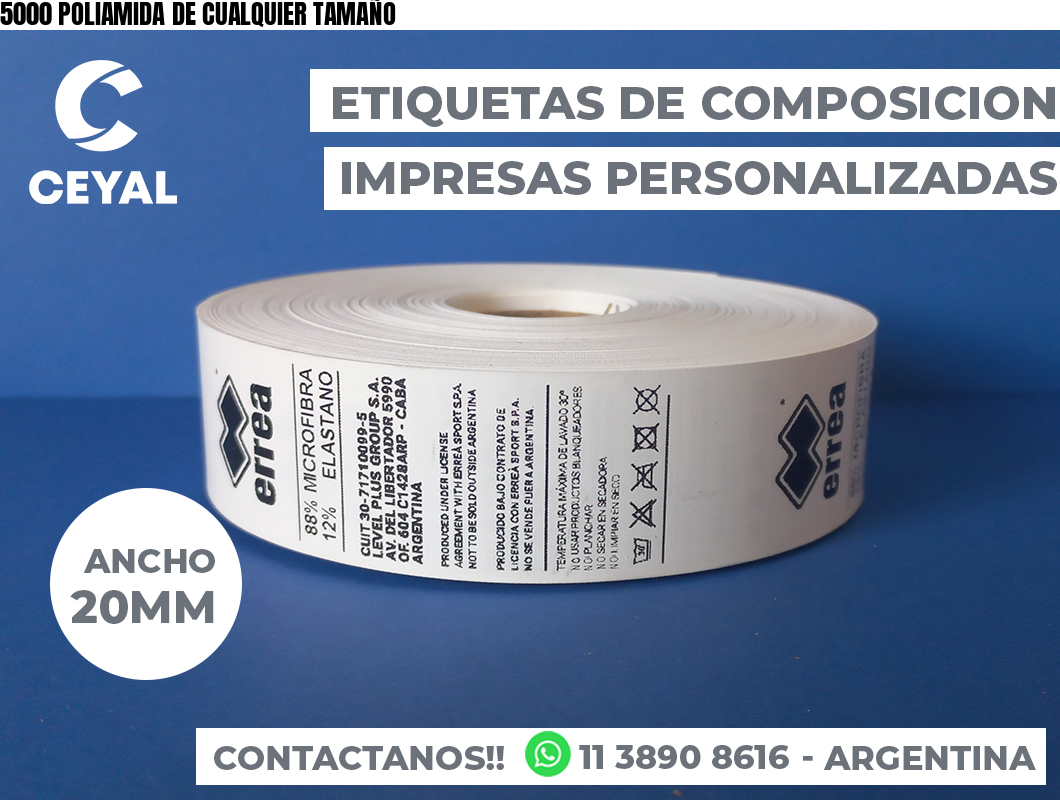5000 POLIAMIDA DE CUALQUIER TAMAÑO