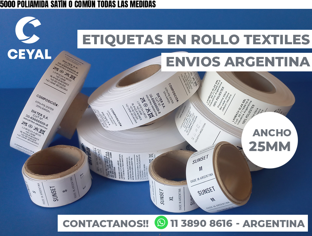 5000 POLIAMIDA SATÍN O COMÚN TODAS LAS MEDIDAS