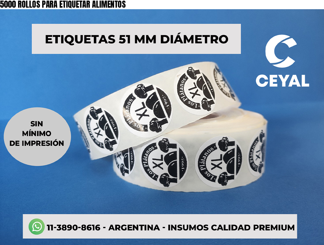 5000 ROLLOS PARA ETIQUETAR ALIMENTOS