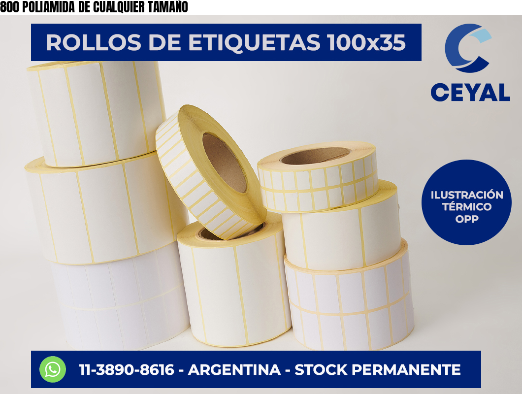 800 POLIAMIDA DE CUALQUIER TAMAÑO