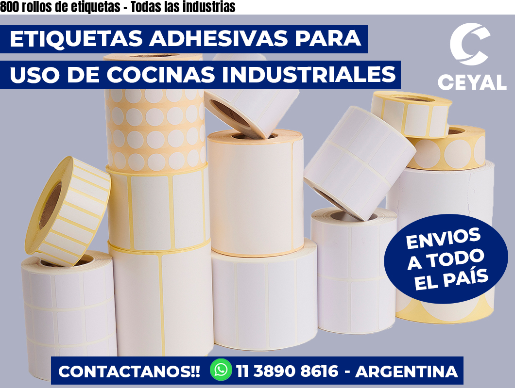 800 rollos de etiquetas – Todas las industrias