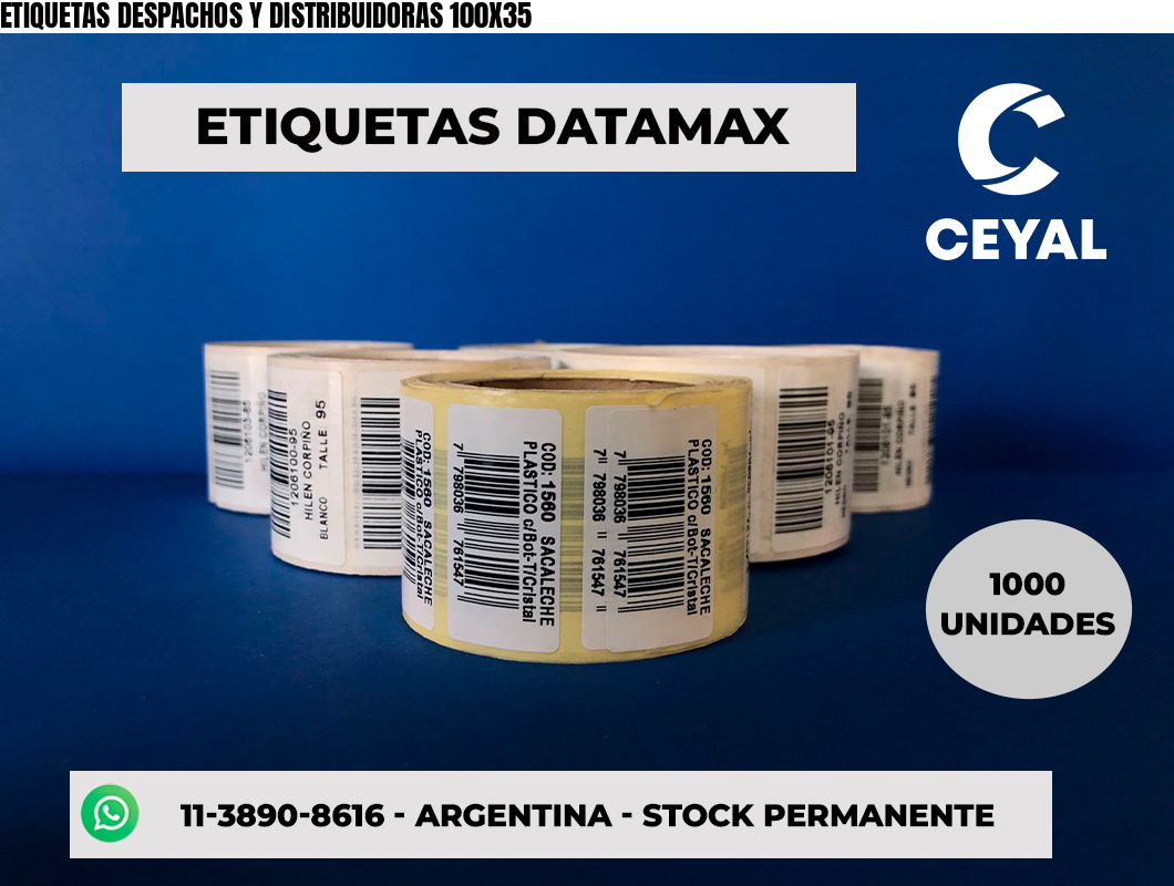 ETIQUETAS DESPACHOS Y DISTRIBUIDORAS 100X35