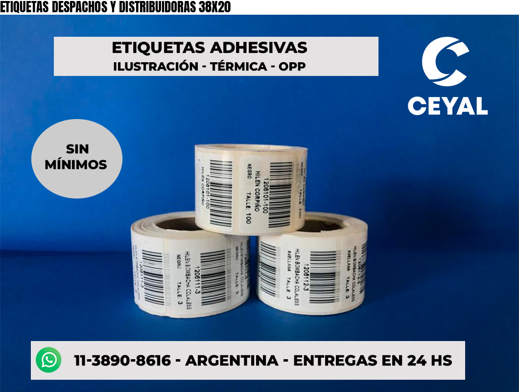 ETIQUETAS DESPACHOS Y DISTRIBUIDORAS 38X20