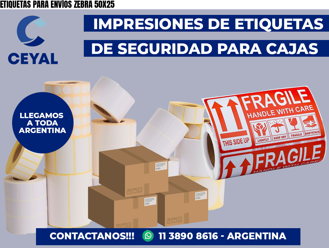 ETIQUETAS PARA ENVÍOS ZEBRA 50X25