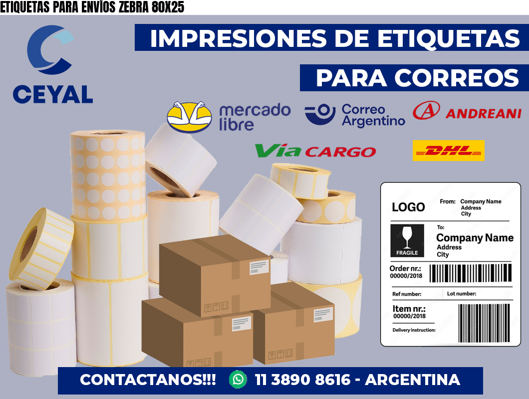 ETIQUETAS PARA ENVÍOS ZEBRA 80X25