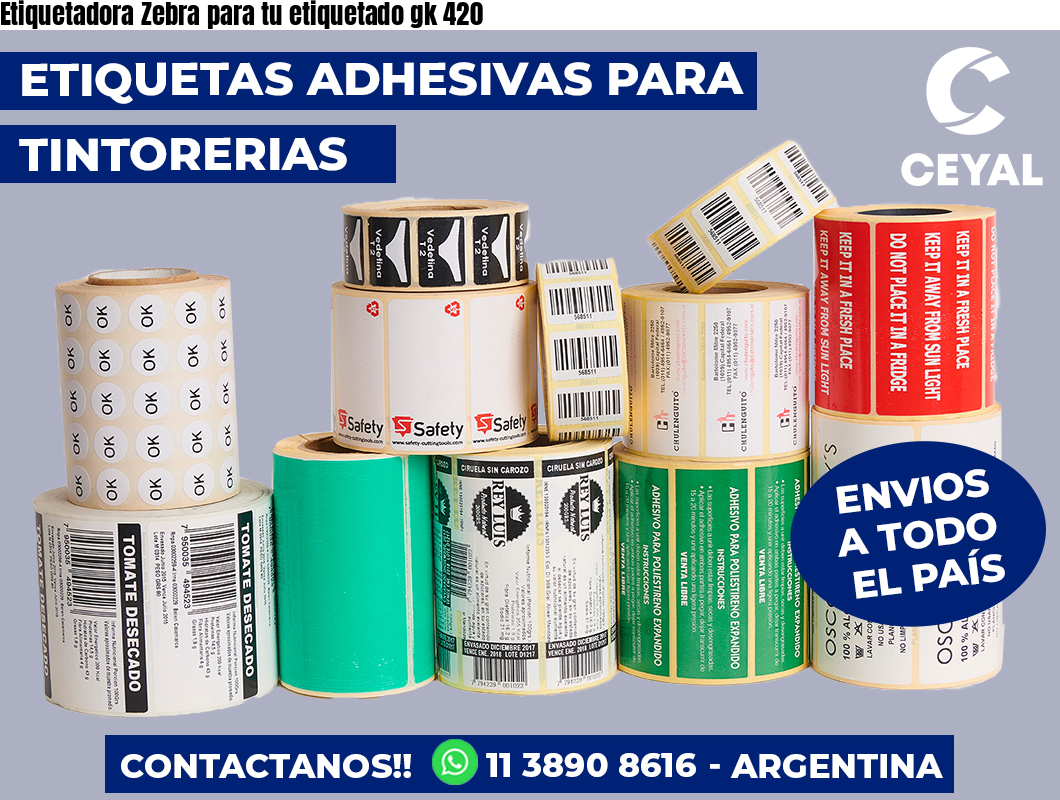 Etiquetadora Zebra para tu etiquetado gk 420