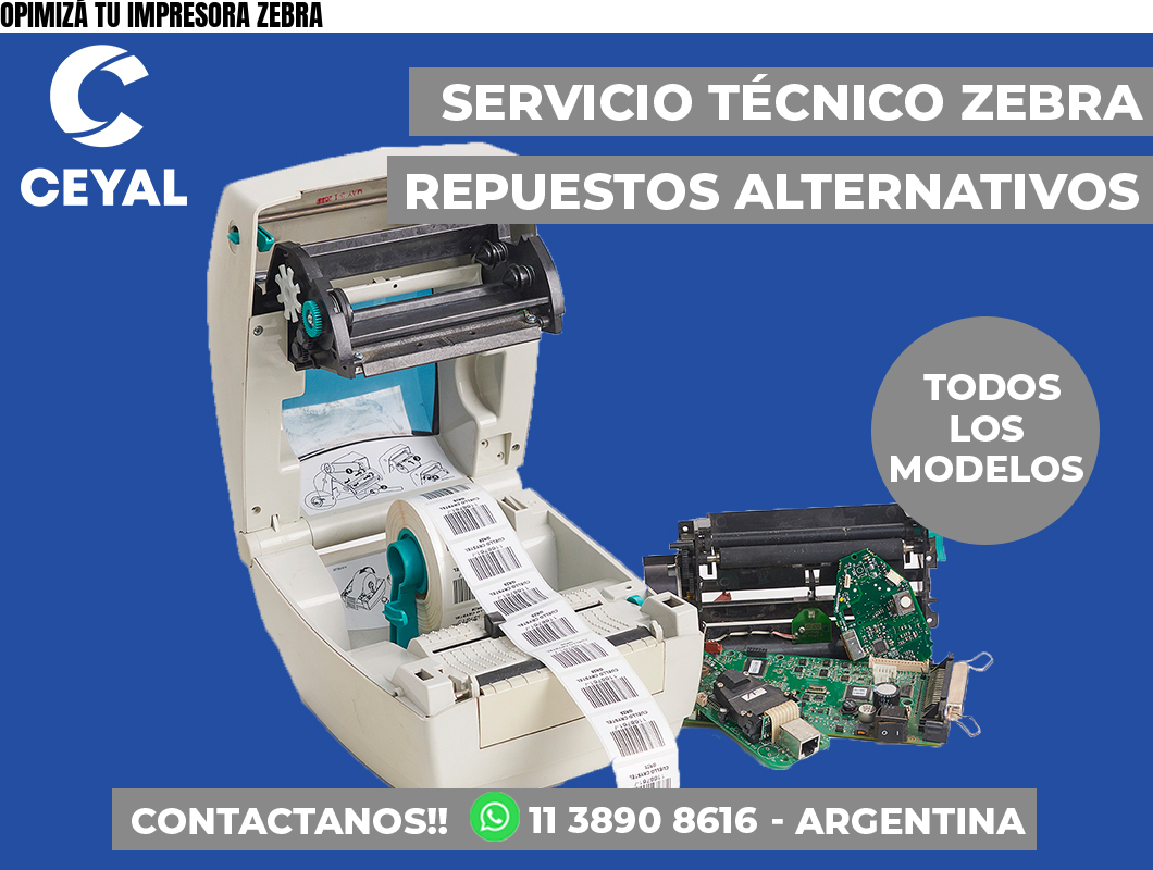 OPIMIZÁ TU IMPRESORA ZEBRA