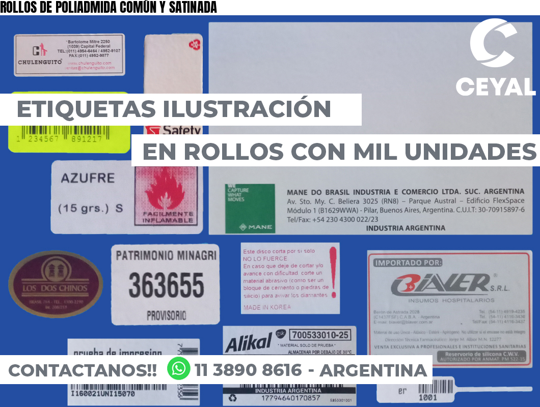 ROLLOS DE POLIADMIDA COMÚN Y SATINADA