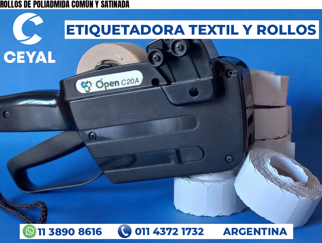 ROLLOS DE POLIADMIDA COMÚN Y SATINADA
