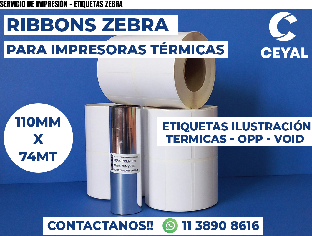 SERVICIO DE IMPRESIÓN - ETIQUETAS ZEBRA