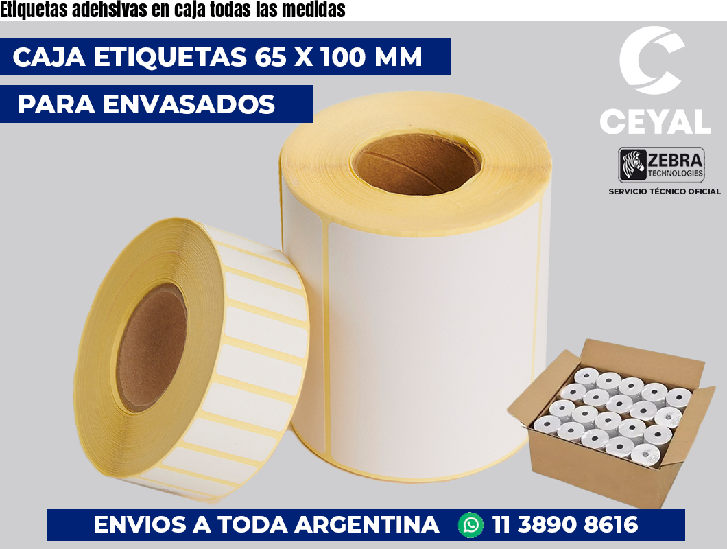 Etiquetas adehsivas en caja todas las medidas