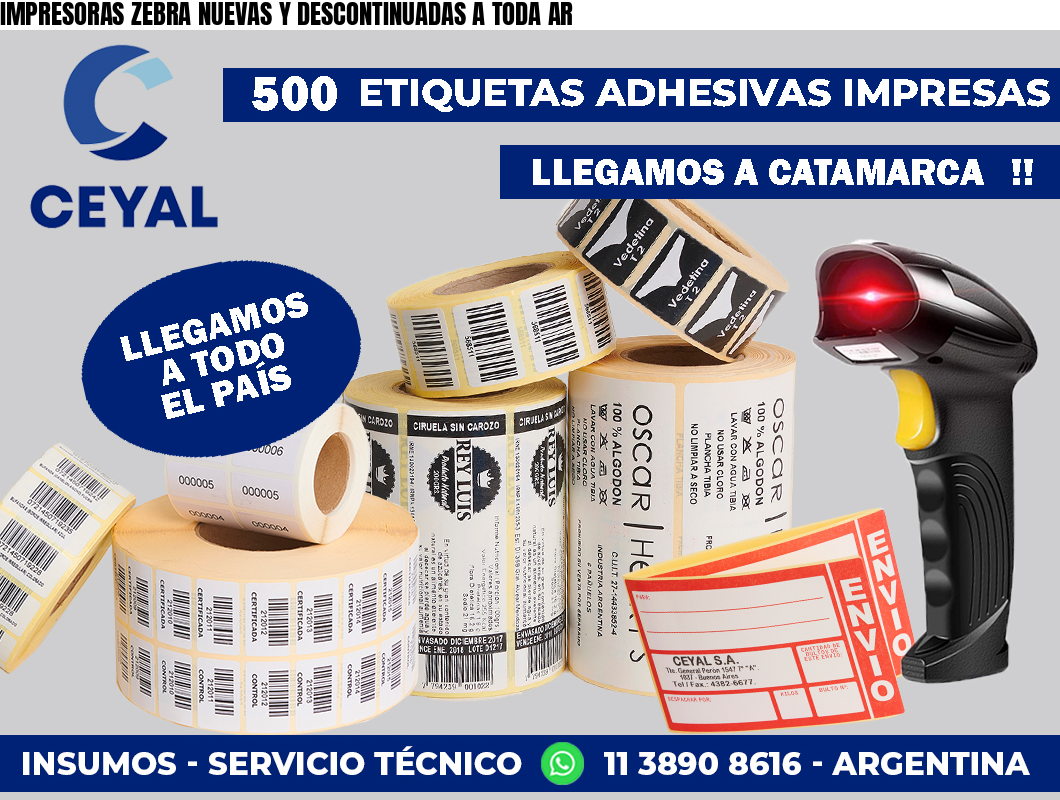 IMPRESORAS ZEBRA NUEVAS Y DESCONTINUADAS A TODA AR