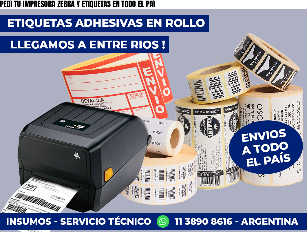 PEDÍ TU IMPRESORA ZEBRA Y ETIQUETAS EN TODO EL PAÍ